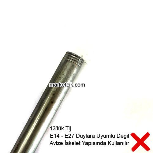 Avize Yapımı İçin Kalın Uçları 13lük Dişli Ortası Düz Ham Tij