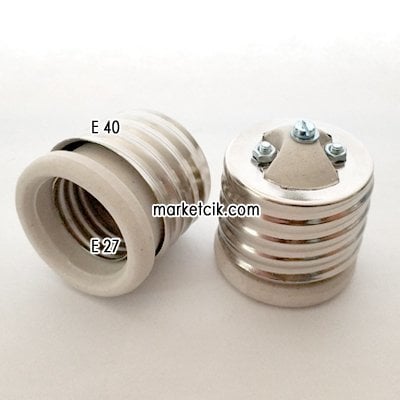 E40 E27 Dönüştürcü Duy, Taş Porselen Duy, E40 Kalın Duyu E27 Normal Duy Yapar